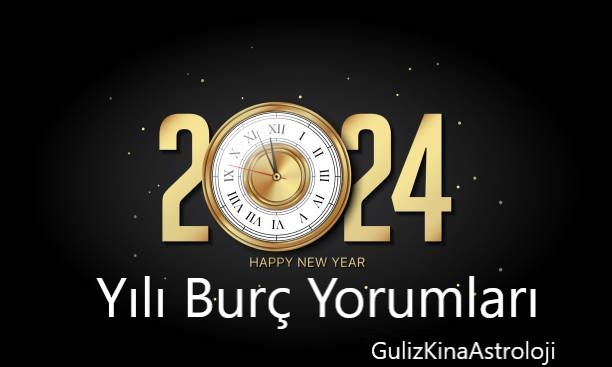 2024 Yili Burc Yorumlari